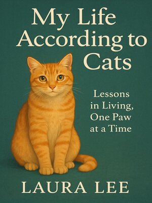 cover image of My Life According to Cats